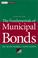 Cover of: The fundamentals of municipal bonds