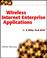 Cover of: Wireless Internet Enterprise Applications