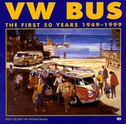 Cover of: Vw Bus: The First 50 Years 1949-1999