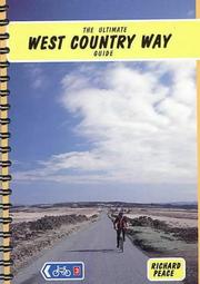 Cover of: The Ultimate West Country Way Guide (Two Wheels) by Richard Peace