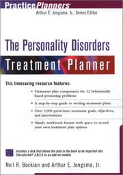 Cover of: The Personality Disorders Treatment Planner by Neil R. Bockian, Arthur E., Jr. Jongsma, Jr., Arthur E. Jongsma