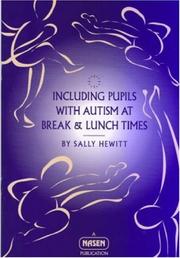 Cover of: Including Pupils with Autism at Break & Lunchtime (Nasen Publication)