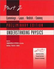 Cover of: Cummings, Laws, Redish Cooney, UNDERSTANDING PHYSICS, Part 2 Preliminary Edition by Karen Cummings, David Halliday, Robert Resnick, Jearl Walker
