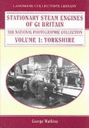 Stationary Steam Engines of Great Britain by George Watkins