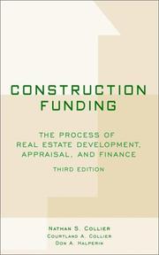 Cover of: Construction Funding by Nathan S. Collier, Courtland A. Collier, Don A. Halperin