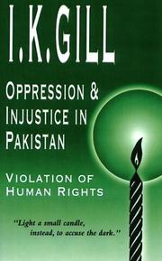 Cover of: Oppression & Injustice in Pakistan by I.K. Gill