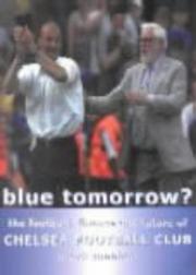 Cover of: Blue Tomorrow Chelsea FC by Mark Meehan