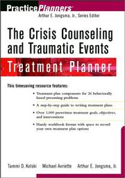 Cover of: The Crisis Counseling and Traumatic Events Treatment Planner