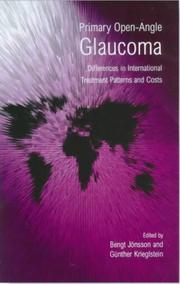 Cover of: Primary Open-Angle Glaucoma: Differences in International Treatment Patterns and Costs