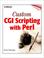 Cover of: Custom CGI Scripting with Perl