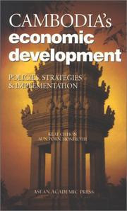 Cambodia's Economic Development by Keat Chhon, Aun Porn Moniroth