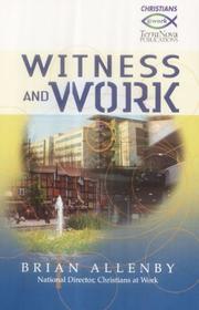 Cover of: Witness and Work by Brian Allenby