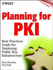 Cover of: Planning for PKI: Best Practices Guide for Deploying Public Key Infrastructure