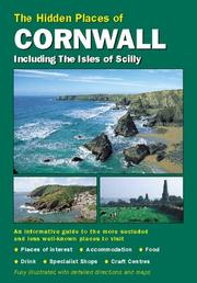 Cover of: Hidden Places of Cornwall including the Isles of Scilly 5th Ed. by Joanna Billing