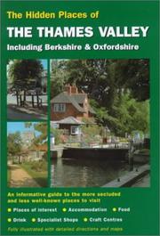 Cover of: Hidden Places of the Thames Valley including Berkshire & Oxfordshire by Joanna Billing