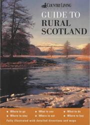 Cover of: The "Country Living" Guide to Rural Scotland ("Country Living" Rural Guides)