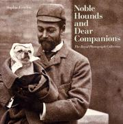 Cover of: Noble Hounds and Dear Companions: The Royal Photograph Collection