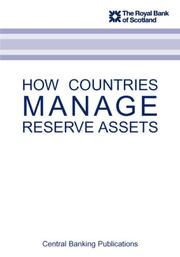 Cover of: How Countries Manage Reserve Assets