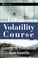 Cover of: The Volatility Course