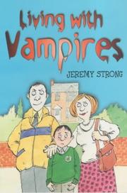 Cover of: Living with Vampires by Jeremy Strong