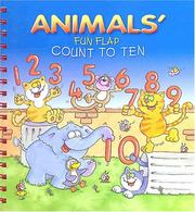 Cover of: Animals' Fun Flap: Count to Ten
