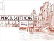 Pencil Sketching by Thomas C. Wang