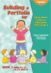 Cover of: Building a Portfolio for Early Years Care and Education (Practical Pre-school) by Mary Townsend