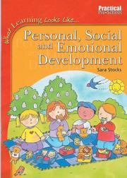 Cover of: Personal, Social and Emotional Development (What Learning Looks Like)