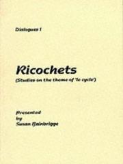 Cover of: Dialogues 1: Ricochets