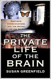 Cover of: The Private Life of the Brain: Emotions, Consciousness, and the Secret of the Self