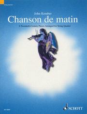 Cover of: Chanson de Matin (Morning Song): 8 Twentieth-Century Pieces Arranged for String Quartet