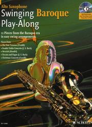 Cover of: Swinging Baroque Play-Along: Alto Saxophone