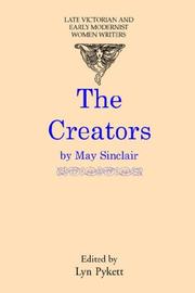 Cover of: The Creators (Late Victorian and Early Modernist Women Writers)