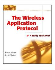 Cover of: The Wireless Application Protocol (WAP): A Wiley Tech Brief