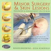 Cover of: Minor Surgery & Skin Lesions; Diagnosis & Management on CD-ROM