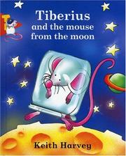 Cover of: Tiberius and the Mouse from the Moon