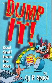 Cover of: Dump It!: Cool Stuff from the Net (Cool Stuff)
