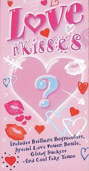 Cover of: Love N' Kisses: With Cool Boynoculars, Glitzy Stickers and Funky Tattoos