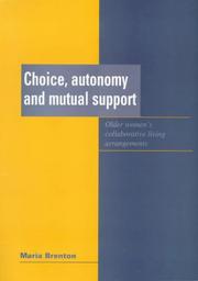 Cover of: Choice, Automony and Mutual Support