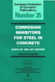 Corrosion Inhibitors for Steel in Concrete (European Federation of Corrosion Publications) by B. Elsener