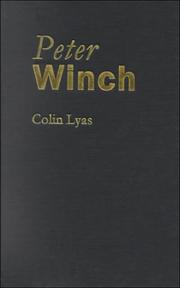 Cover of: Peter Winch (Philosophy Now) by Colin Lyas