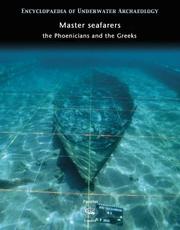 Cover of: Master Seafarers (Encyclopaedia of Underwater Archaeology) by Murielle Rudel, Murial Moity, Alain-Xavier Wurst