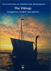 Cover of: The Vikings: Conquerors, Traders and Pirates (Encyclopaedia of Underwater Archaeology)