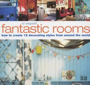 Cover of: Fantastic Rooms