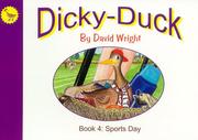 Cover of: Dicky-Duck (Dicky Duck) by David P. Wright