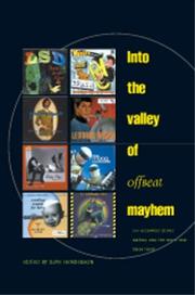 Cover of: Into the Valley of Offbeat Music: 100 Eccentric Music Makers and the Noise That Made Them