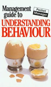 Cover of: The Management Guide to Understanding Behaviour: The Pocket Manager
