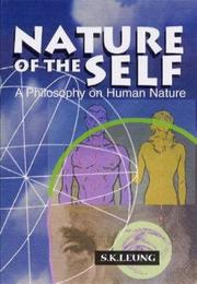 Cover of: Nature of the Self: A Philosophy on Human Nature