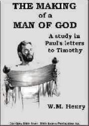 Cover of: The Making of a Man of God: A Study in Paul's Letters to Timothy