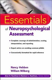 Essentials of neuropsychological assessment by Nancy Hebben, William Milberg